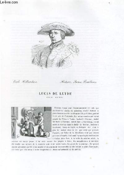 Biographie de Leyde (1494-1533) ; Ecole Hollandaise ; Histoire, Scènes Familières ; Extrait du Tome 9 de l'Histoire des peintres de toutes les écoles.