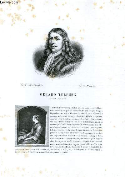 Biographie de Gérard Terburg (1608-1681) ; Ecole Hollandaise ; Conversations ; Extrait du Tome 9 de l'Histoire des peintres de toutes les écoles.