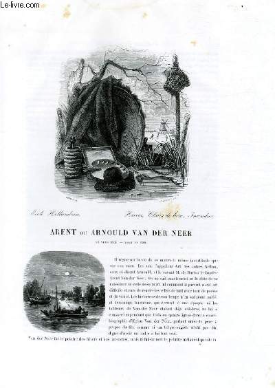 Biographie de Arent ou Arnould Van Der Neer (1615-1680) ; Ecole Hollandaise ; Hivers, Clairs de lune, Incendies ; Extrait du Tome 9 de l'Histoire des peintres de toutes les coles.