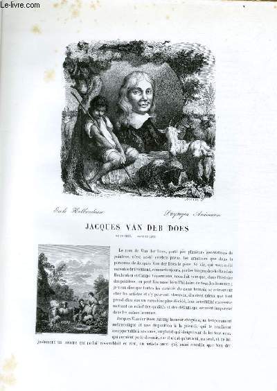Biographie de Jacques Van Der Does ; Extrait du Tome 10 de l'Histoire des peintres de toutes les écoles.