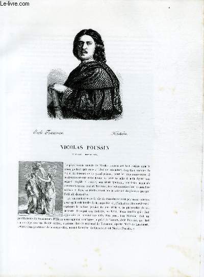 Biographie de Nicolas Poussin (1594-1665) ; Ecole Française ; Histoire ; Extrait du Tome 11 de l'Histoire des peintres de toutes les écoles.