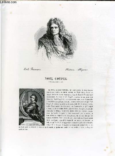 Biographie de Noel Coypel (1628-1707) ; Extrait du Tome 11 de l'Histoire des peintres de toutes les écoles.