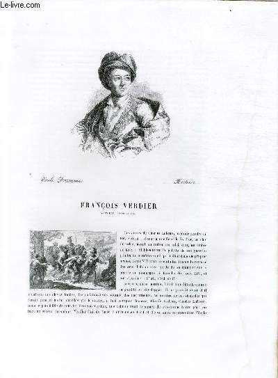 Biographie de Franois Verdier (1632-1693) ; Ecole Franaise ; Histoire ; Extrait du Tome 11 de l'Histoire des peintres de toutes les coles.