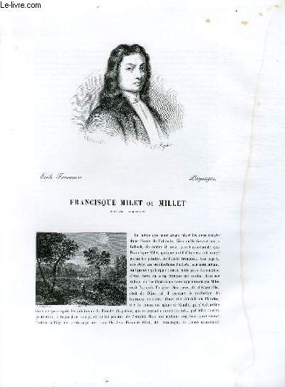 Biographie de Francisque Milet ou Millet (1642-1680) ; Ecole Française ; Paysages ; Extrait du Tome 11 de l'Histoire des peintres de toutes les écoles.