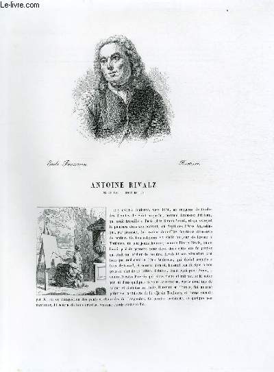 Biographie d'Antoine Rivalz (1667-1735) ; Ecole Franaise ; Histoire ; Extrait du Tome 12 de l'Histoire des peintres de toutes les coles.