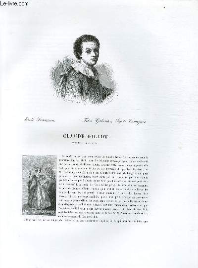 Biographie de Claude Gillot (1673-1722) ; Fêtes Galantes, Sujets Comiques ; Extrait du Tome 12 de l'Histoire des peintres de toutes les écoles.