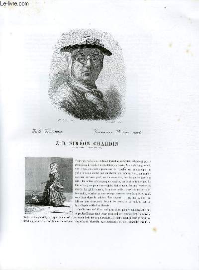 Biographie de J.-B. Siméon Chardin (1699-1779) ; Ecole Française ; Intérieurs, Nature morte ; Extrait du Tome 12 de l'Histoire des peintres de toutes les écoles.