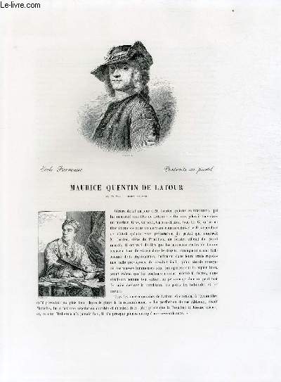 Biographie de Maurice Quentin de Latour (1704-1788) ; Ecole Franaise ; Portraits au pastel ; Extrait du Tome 12 de l'Histoire des peintres de toutes les coles.