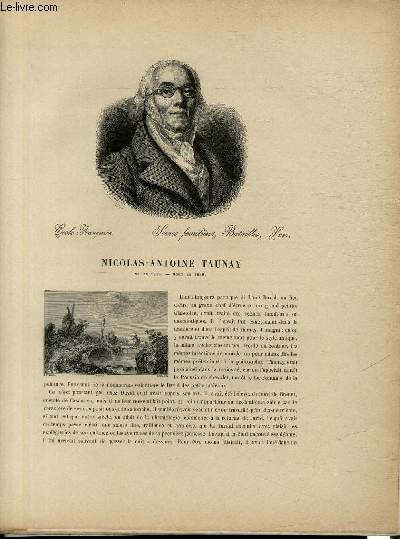 Biographie de Nicolas-Antoine Taunay (1755-1830) ; Ecole Franaise ; Scnes familires, Batailles, Vues ; Extrait du Tome 12 de l'Histoire des peintres de toutes les coles.