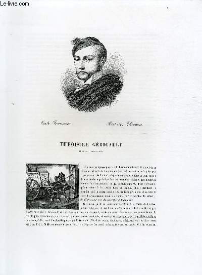 Biographie de Thodore Gricault (1791-1824) ; Ecole Franaise ; Histoire, Chevaux ; Extrait du Tome 13 de l'Histoire des peintres de toutes les coles.