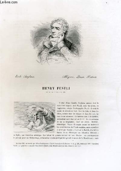 Biographie de Henry Fuseli (1741-1825) ; Ecole Anglaise ; Allgorie, Posie, Histoire ; Extrait du Tome 14 de l'Histoire des peintres de toutes les coles.