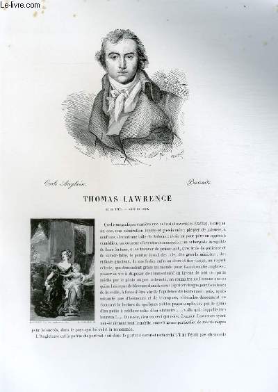 Biographie de Thomas Lawrence (1769-1830) ; Ecole Anglaise ; Portraits ; Extrait du Tome 14 de l'Histoire des peintres de toutes les coles.
