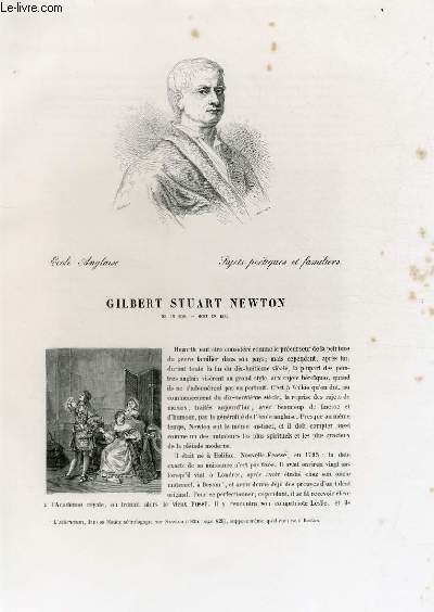 Biographie de Gilbert Stuart Newton (1795-1835) ; Ecole Anglaise ; Sujets potiques et familiers ; Extrait du Tome 14 de l'Histoire des peintres de toutes les coles.