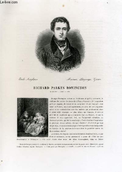 Biographie de Richard Parkes Bonington (1801-1828) ; Ecole Anglaise ; Marine, Paysage, Genre ; Extrait du Tome 14 de l'Histoire des peintres de toutes les coles.