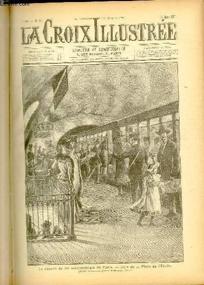 LA CROIX ILLUSTREE N 12 - Deuxime anne - Le chemin de fer mtropolitain de Paris - Gare de la place de l'Etoile (dessin de Carrier, gravure de Bauchart Frre).