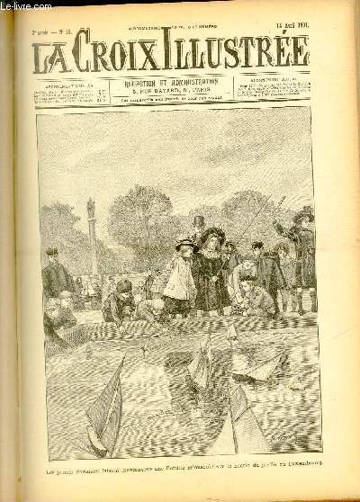 LA CROIX ILLUSTREE N 16 - Deuxime anne - Les jeunes Parisiens faisant manoeuvrer une flotille minuscule sur le bassin du jardin du Luxembourg.