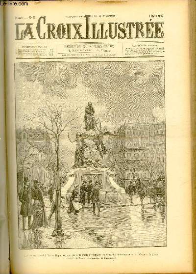 LA CROIX ILLUSTREE N 62 - Troisime anne - Le monument lev  Victor Hugosur une place de Paris  l'occasion du centime anniversaire de la naissance du poste (dessin de Tempestini, gravure de Bauchart).