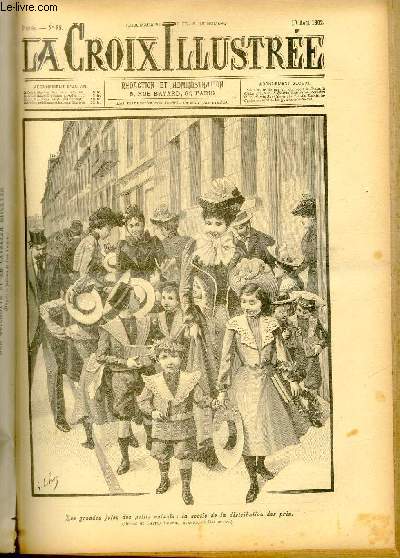 LA CROIX ILLUSTREE N 85 - Troisime anne - Les grandes joies des petits enfants : la sortie de la distribution des prix (dessin de Gaston Lhuer, gravure de Bauchart).