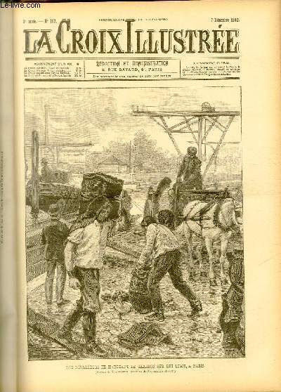 LA CROIX ILLUSTREE N 102 - Troisime anne - Les dbardeurs dchargeant le charbon sur les quais,  Paris (dessin de Tempestini, gravure de Navellier-Marie).
