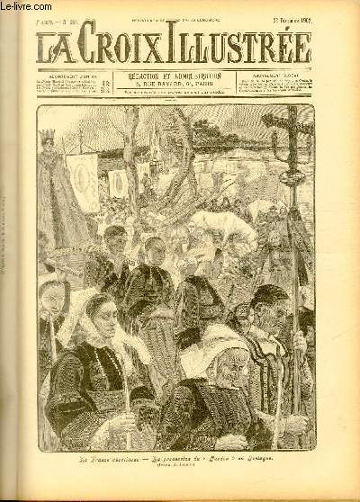 LA CROIX ILLUSTREE N 104 - Troisime anne - La France chrtienne - La procession de 