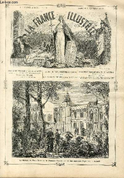 LA FRANCE ILLUSTREE N 10 - Les Apprentis-Orphelins d'Auteuil et l'Oeuvre de la Premire Communion par Antonin Rondelet, Souvenirs d'un officier de marine : trois dans les Guyanes par Csar Pradier, Courrier du jeudi par Edme Simonot