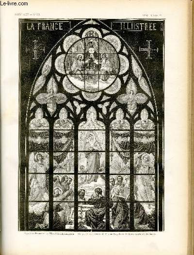 LA FRANCE ILLUSTREE N 350 - Eglise de Bressuire, vitrail de l'Assomption, composition et excution de Ch.des G..., carton de Grellet, gravure de Chapon.