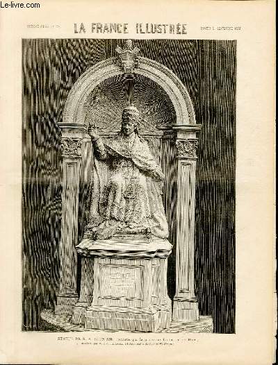 LA FRANCE ILLUSTREE N 773 Statue de S. S. Lon XIII, excute par le professeur Luchetti, de Rome, et offerte par M. le comte Loubat  l'Universit catholique de Washington