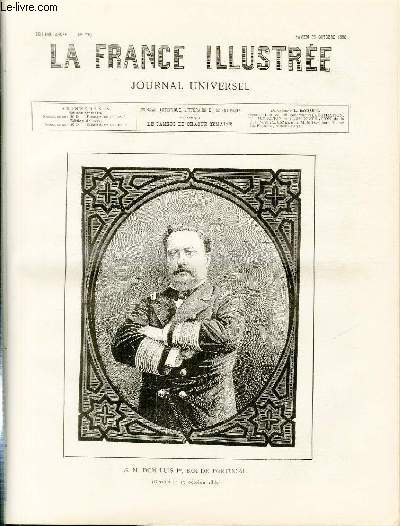 LA FRANCE ILLUSTREE N 778 S. M. Dom Luis Ier, roi de Portugal (dcd le 19 octobre 1889).