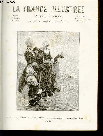 LA FRANCE ILLUSTREE N 969 Salon de 1893 (Champ e Mars) - Sur la digue,  Valendam (Hollande) - Tableau de Mme Elisabth Nourse