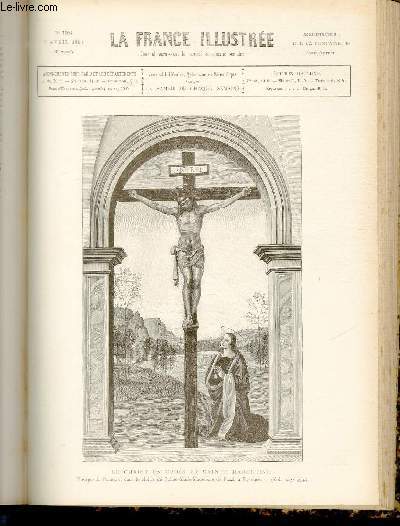 LA FRANCE ILLUSTREE N 1166 - Le Christ en croix et Sainte Madeleine, Fresque du Prugin, dans le clotre de Sainte-Marie-Madeleine de Pazzi,  Florence.