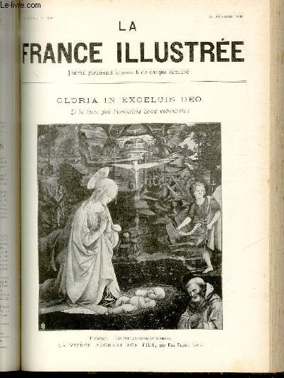 LA FRANCE ILLUSTREE N 1308 - Gloria in excelsis deo, et in terra pax hominibus bonae voluntatis ! - Florence, galerie ancienne et moderne, la vierge adorant son fils, par Fra Filippo Lippi.