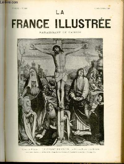 LA FRANCE ILLUSTREE N 1346 - Muse de Berlin, Le Christ en croix, par Pietro-Francesco Sacchi.