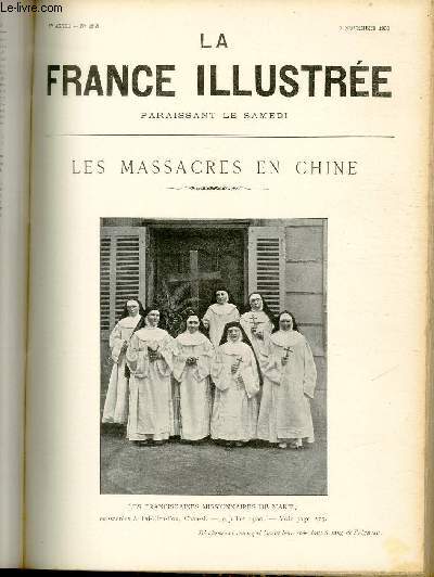 LA FRANCE ILLUSTREE N 1353 - Les massaces en Chine - Les Franciscaines missionnaires de Marie, massacres  Tai-Uien-Fou, Chan-si, 9 juillet 1900.