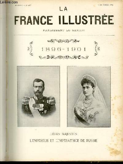 LA FRANCE ILLUSTREE N 1397 - 1896-1901, leurs majests, l'empereur et l'impratrice de Russie.