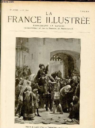 LA FRANCE ILLUSTREE N 1849 - Dpart de Jeanne d'Arc de Vaucouleurs, par Scherrer.