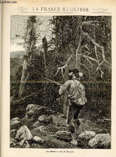 LA FRANCE ILLUSTREE N 1873 - La chasse au coq de bruyre.