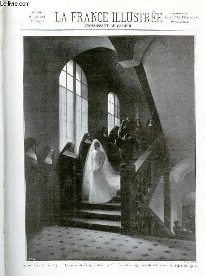 LA FRANCE ILLUSTREE N 1906 - Salon de 1911 (S. A. F. ) - La prise de voile, tableau de M. Emile Renard, mdaille d'honneur du Salon de 1911.
