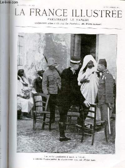 LA FRANCE ILLUSTREE N 1928 - un arabe condamn  mort,  Tripoli, a obtenu l'autorisation de s'entretenir avec un officier turc.