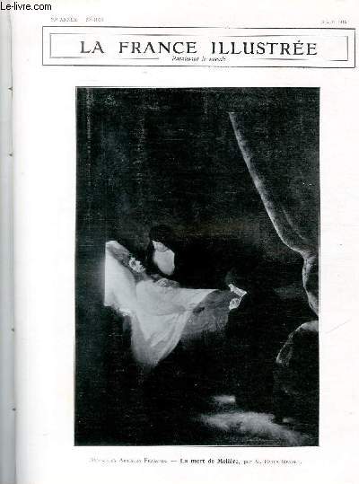 LA FRANCE ILLUSTREE N 1953 - Salon des Arstistes Franais, la mort de Molire, par M.Emile Renard.