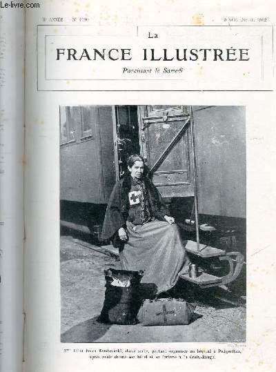 LA FRANCE ILLUSTREE N 1980 - Mme Ellka Perra Tamberaski, dame serbe, partant organiser un hopital  Podgoriza, aprs avoir donn son hotel et sa fortune  la Croix-Rouge.