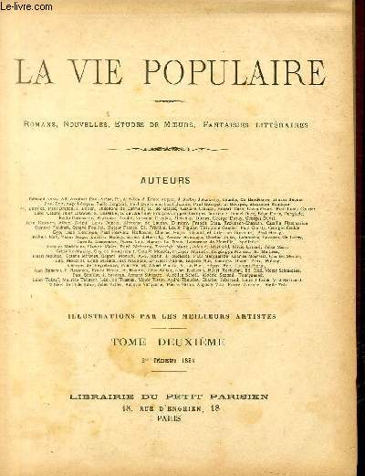 LA VIE POPULAIRE - TOME DEUXIEME - 2eme Trimestre 1894 - 26 NUMEROS - DU N26, 1er avril 1894 AU N51, 28 juin 1894.