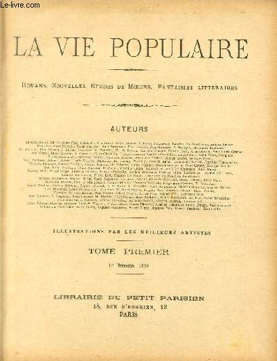LA VIE POPULAIRE - TOME PREMIER - 1er Trimestre 1895 - 26 NUMEROS - DU N°1, 3 janvier 1895 AU N°26, 31 mars 1895.