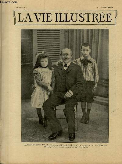 LA VIE ILLUSTREE N 51 Alfred Dreyfus et ses enfants dans le jardin de la villa de M. Valabrgue (Photographie prise,  Carpentras, le 27 septembre 1899, par M. Gerschel).