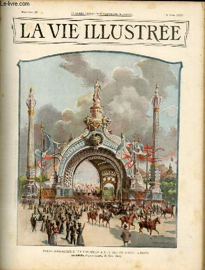 LA VIE ILLUSTREE N 86 (Porte monumentale de l'Exposition  l'entre du Cours-la-Reine (Aquarelle, d'aprs nature, de Geo. Blott).