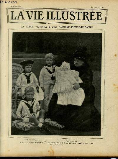 LA VIE ILLUSTREE N 119 La reine Victoria & ses arrire-petit-enfants.