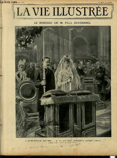 LA VIE ILLUSTREE N 123 Le mariage de M. Paul Deschanel