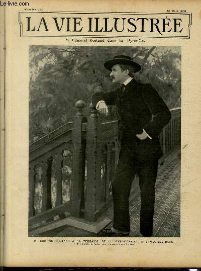 LA VIE ILLUSTREE N 126 M. Edmond Rostand dans les Pyrnes - M. Edmond Rostand  la terrasse de l' Etchegorria