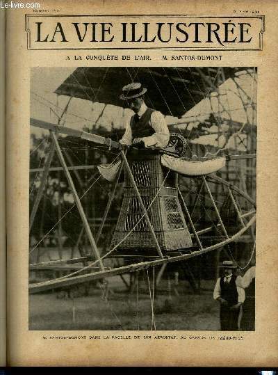 LA VIE ILLUSTREE N 147 M. Santos-Dumont dans la nacelle de son arostat, au garage de l'Aro-Club.