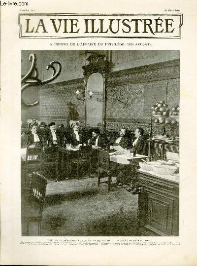 LA VIE ILLUSTREE N 334 -  propos de l'affaire du privilge des avocats.