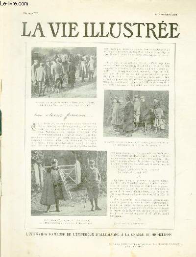 LA VIE ILLUSTREE N 527 L'interview fameuse de l'empereur d'Allemagne  la chasse de Highcliffe